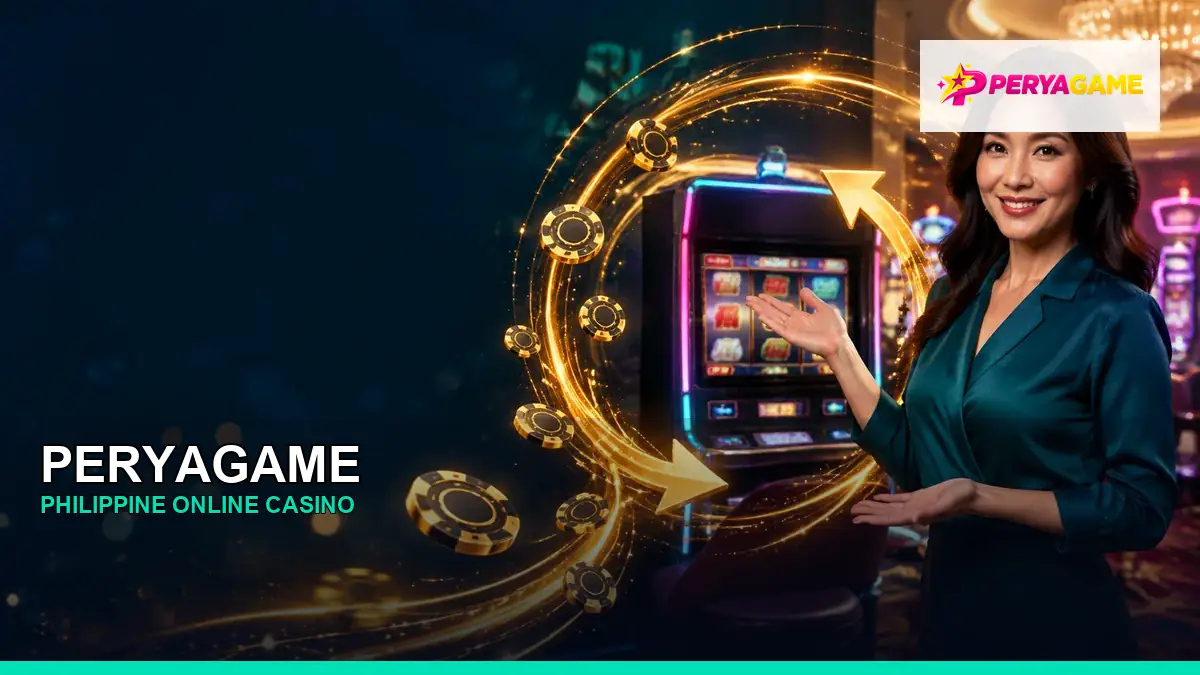 PERYAGAME online casino and slot games for Philippine players
